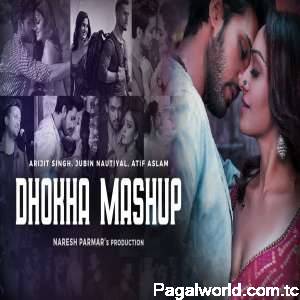 Dhokha Mashup