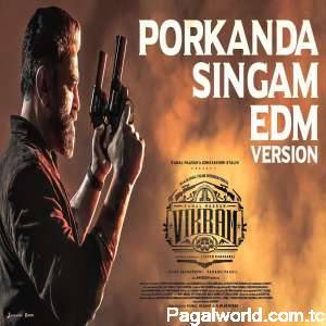 Porakanda Singam EDM