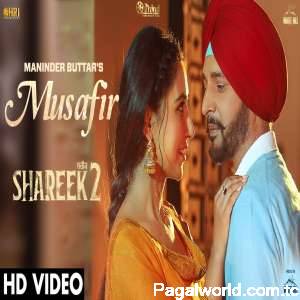 Musafir -  Maninder Buttar