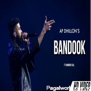 AP Dhillon - Bandook