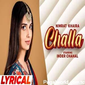 Challa - (Nimrat Khaira)