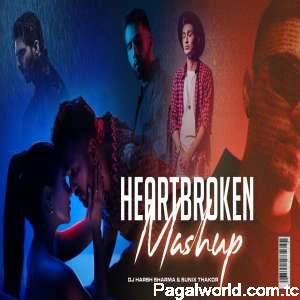 Heart Broken Mashup 2022