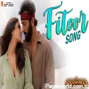 Fitoor (Shamshera)