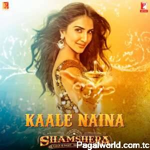 Kaale Naina (Shamshera)