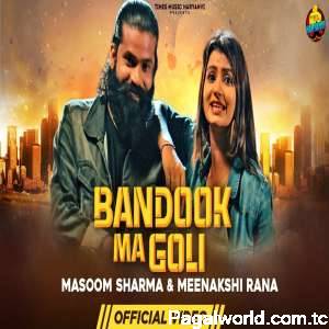 Bandook Ma Goli