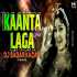 Kaanta Laga Remix