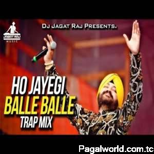 Ho Jayegi Balle Balle Remix