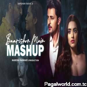 Baarishon Mein Mashup