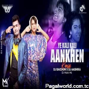 Yeh Kaali Kaali Aankhen Remix