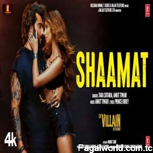 Shaamat - Ek Villain Returns