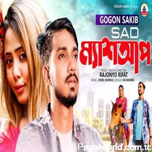 Gogon Sakib - Sad Mashup