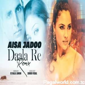 Aisa Jaadu Dala Re Club Remix