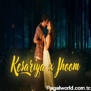 Kesariya Vs Jhoom (ACV Mashup)