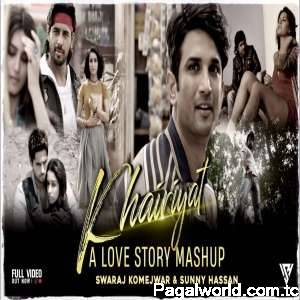 Khairiyat (A Love Story Mashup)