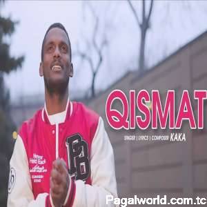 Qismat - Kaka