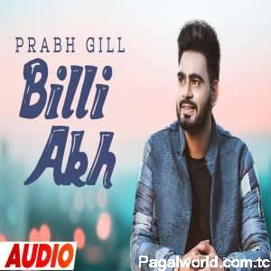 Billi Akh - Prabh Gill