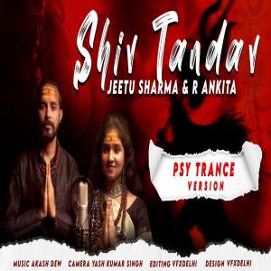 Shiv Tandav Psy Trance Version