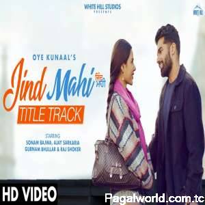 Jind Mahi (Title Track)