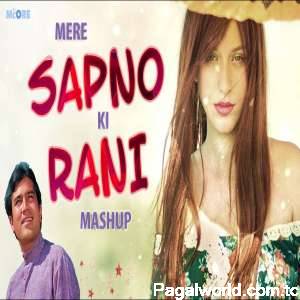 Mere Sapno Ki Rani Mashup