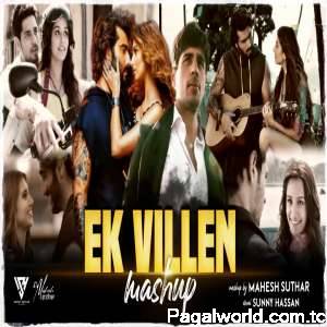 Ek Villen Mashup 2022