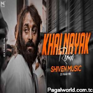 Khalnayak Remix