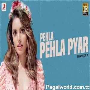 Pehla Pehla Pyar