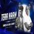 Tera Naam Liya Club Remix