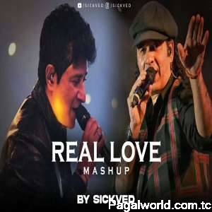 Real Love Mashup