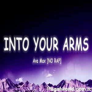 Into Your Arms