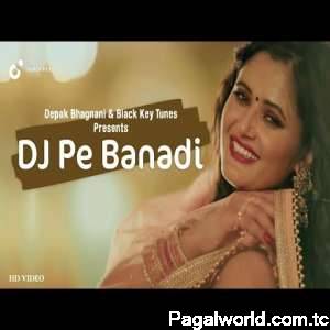 Dj Pe Banadi