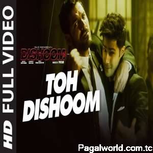 Toh Dishoom