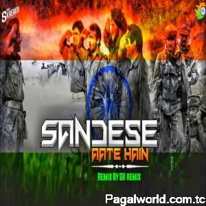 Sandese Aate Hain Remix