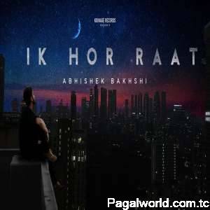 Ik Hor Raat