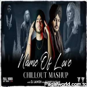 Name Of Love Mashup 2022