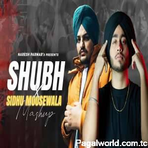 Shubh Vs Sidhu Moosewala Mashup