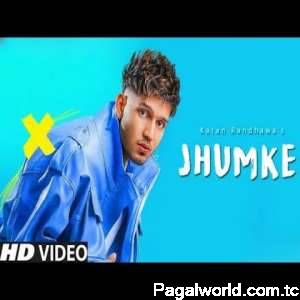 Jhumke - Karan Randhawa