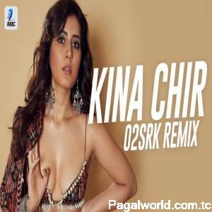 Kina Chir (Remix)