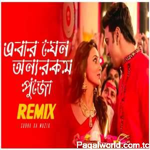 Ebar Jeno Onno Rokom Pujo Remix