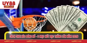 Cách Chơi Kèo Bóng Rổ