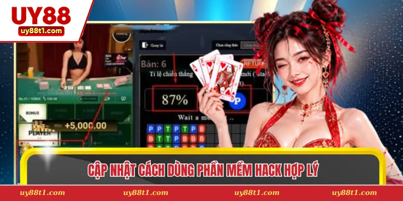 Cập nhật cách dùng phần mềm hack hợp lý