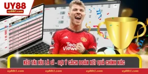 Kèo Tài Xỉu Là Gì