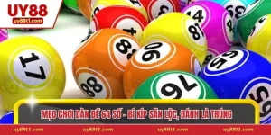 Mẹo Chơi Dàn Đề 64 Số