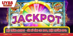 Mẹo Trúng Jackpot