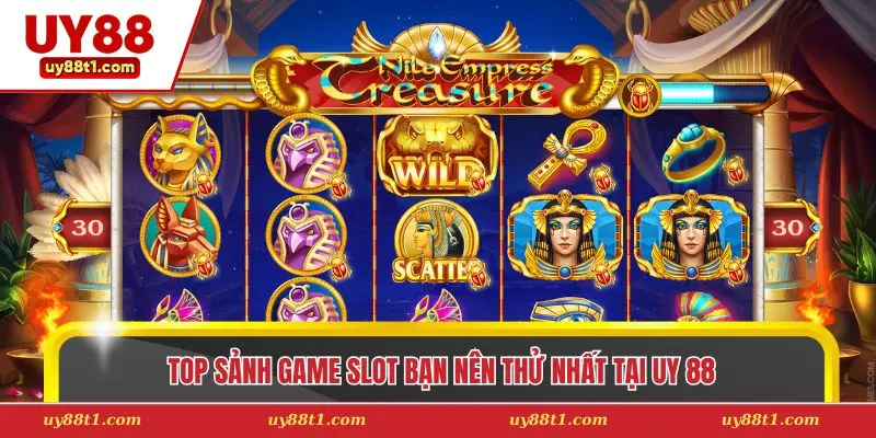 Top sảnh game slot bạn nên thử nhất tại Uy 88