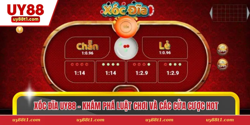 Xóc đĩa Uy88